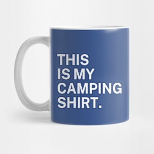 This Is My Camping Shirt Funny Camper Birthday Gift Idea For Dad Fathers Day Mug